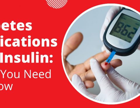 Diabetes Medications and Insulin