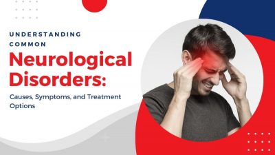 Common Neurological Disorders