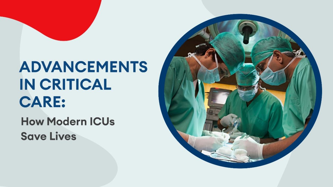 Advancements in Critical Care How Modern ICUs Save Lives