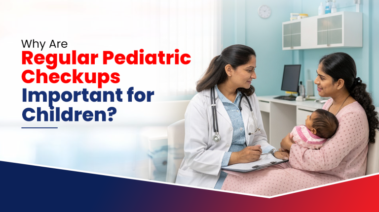 Why Are Regular Pediatric Checkups Important for Children?